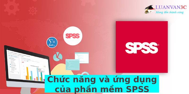 Chức năng và ứng dụng của phần mềm SPSS