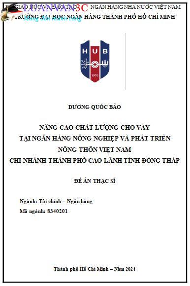Luận văn Nâng cao chất lượng cho vay tại Ngân hàng  Nông nghiệp và Phát triển Nông thôn Việt Nam Chi nhánh Thành phố Cao lãnh tỉnh Đồng Tháp