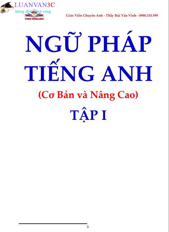 Ngữ pháp tiếng Anh cơ bản và nâng cao – Tập 1
