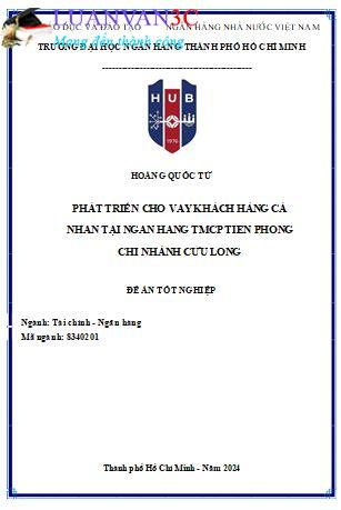 Luận văn Phát triển cho vay khách hàng cá nhân tại Ngân hàng thương mại cổ phần Tiên Phong chi nhánh Cửu Long